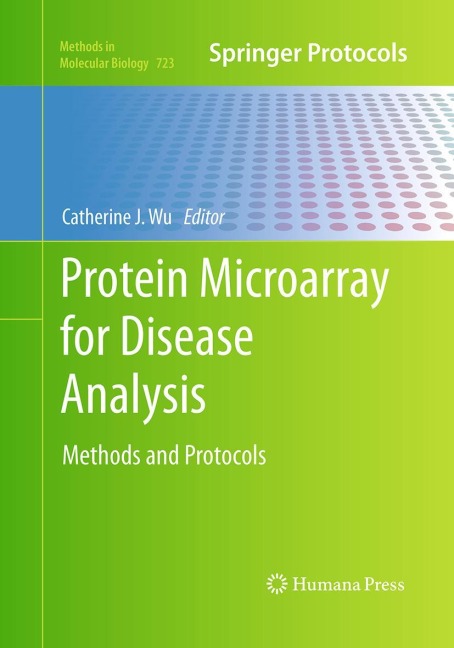 Protein Microarray for Disease Analysis: Methods and Protocols