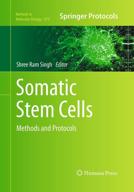 Somatic Stem Cells: Methods and Protocols