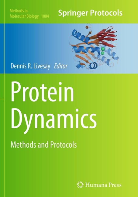 Protein Dynamics: Methods and Protocols
