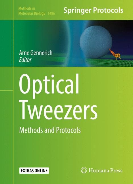 Optical Tweezers: Methods and Protocols