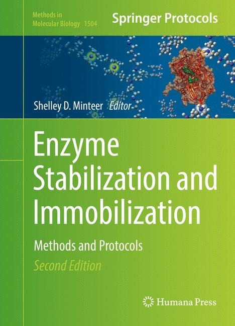 Enzyme Stabilization and Immobilization: Methods and Protocols