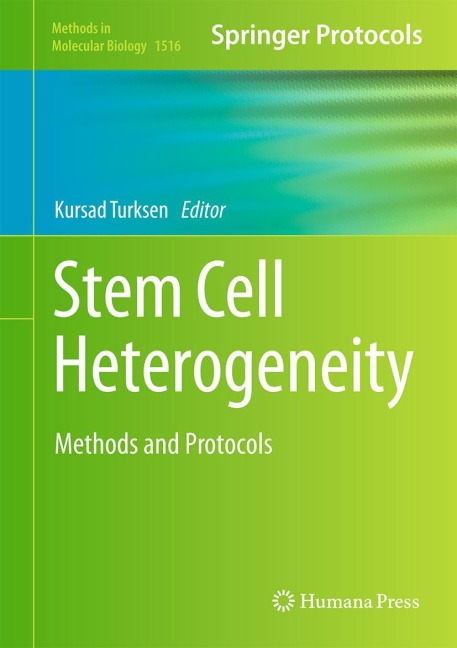 Stem Cell Heterogeneity: Methods and Protocols
