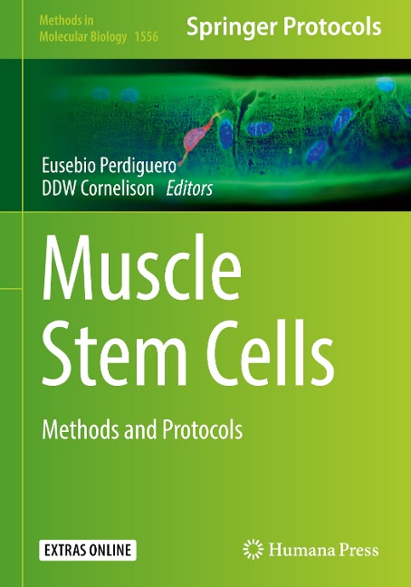 Muscle Stem Cells: Methods and Protocols