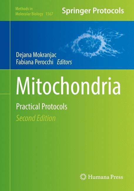 Mitochondria: Practical Protocols