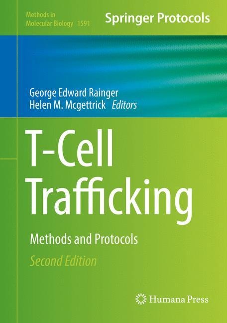 T-Cell Trafficking: Methods and Protocols