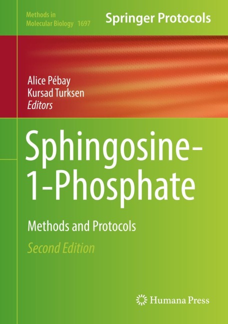 Sphingosine-1-Phosphate: Methods and Protocols