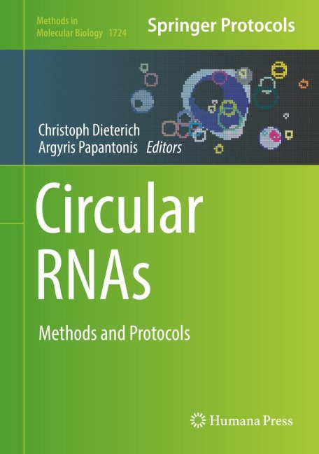 Circular RNAs: Methods and Protocols
