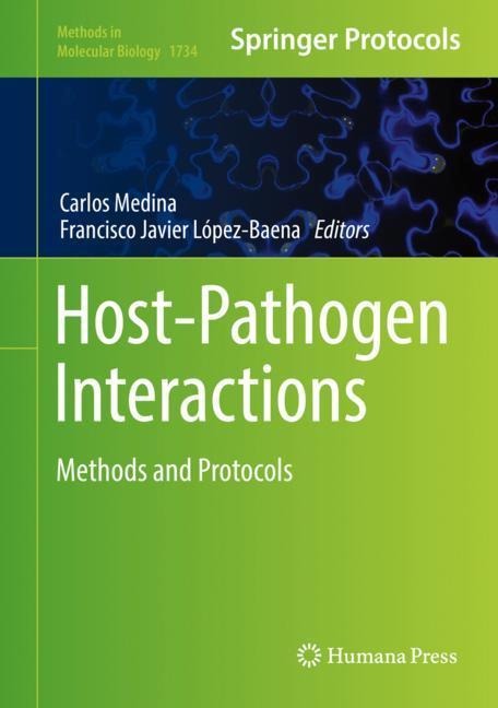 Host-Pathogen Interactions: Methods and Protocols