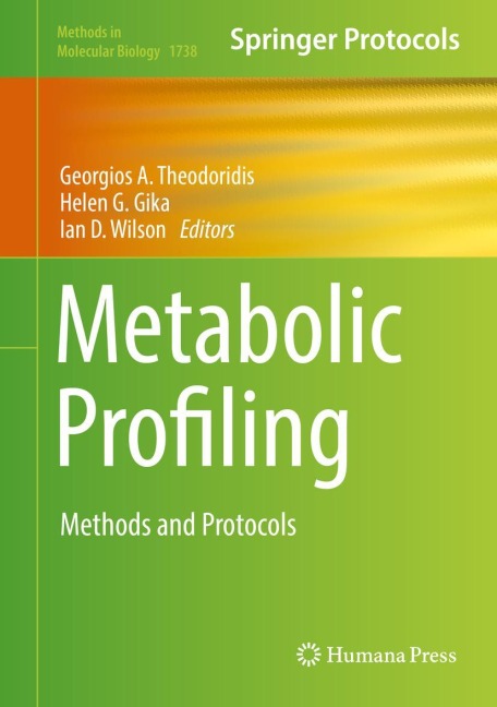 Metabolic Profiling: Methods and Protocols