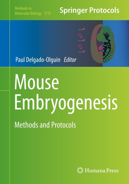 Mouse Embryogenesis: Methods and Protocols