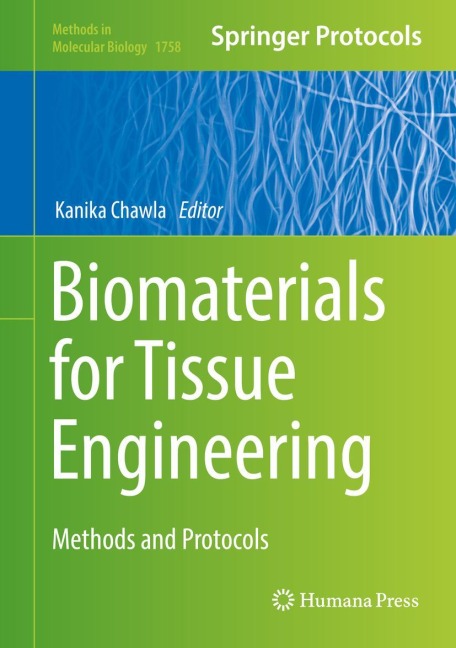 Biomaterials for Tissue Engineering: Methods and Protocols