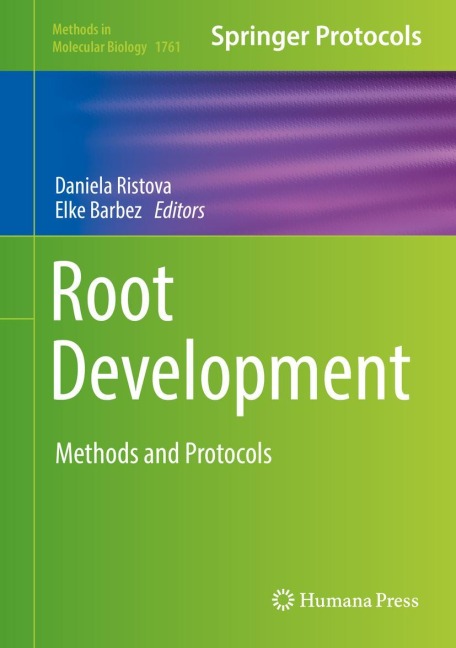 Root Development: Methods and Protocols