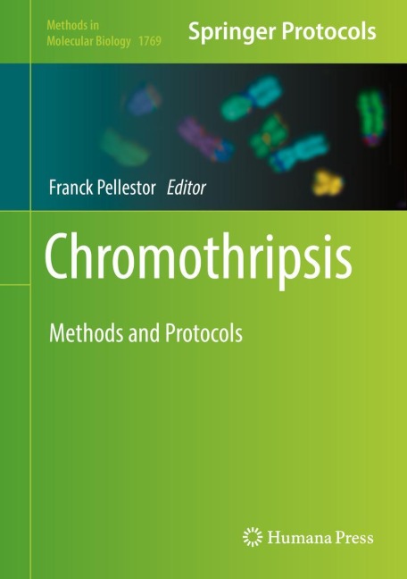 Chromothripsis: Methods and Protocols
