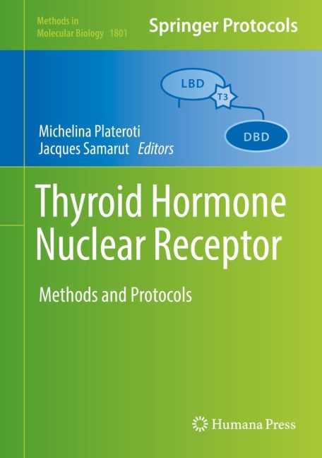 Thyroid Hormone Nuclear Receptor: Methods and Protocols
