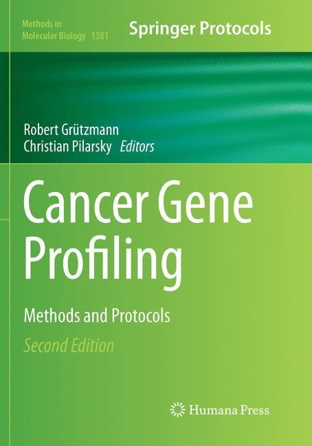 Cancer Gene Profiling: Methods and Protocols