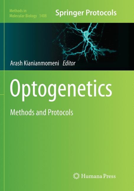 Optogenetics: Methods and Protocols