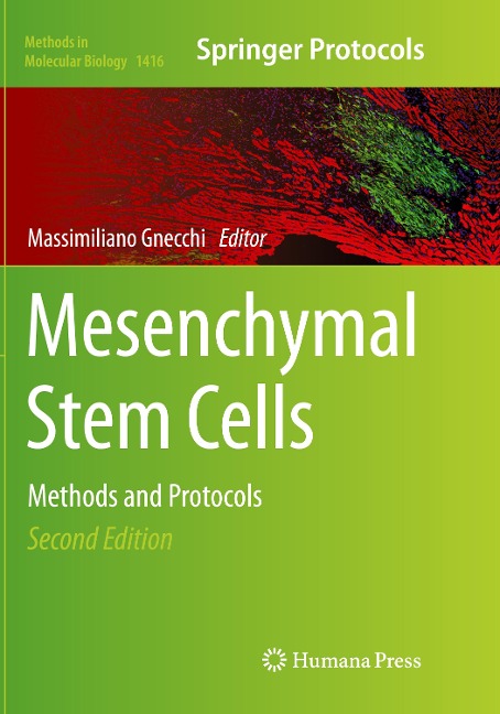 Mesenchymal Stem Cells: Methods and Protocols