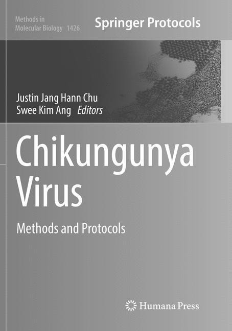Chikungunya Virus: Methods and Protocols