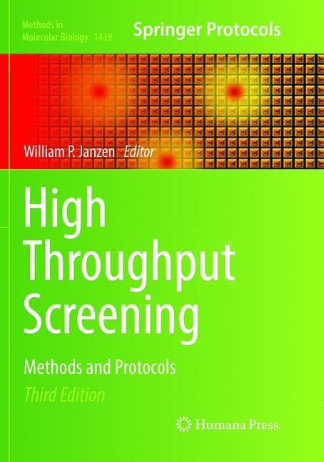 High Throughput Screening: Methods and Protocols