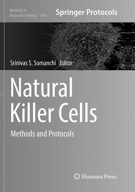 Natural Killer Cells: Methods and Protocols