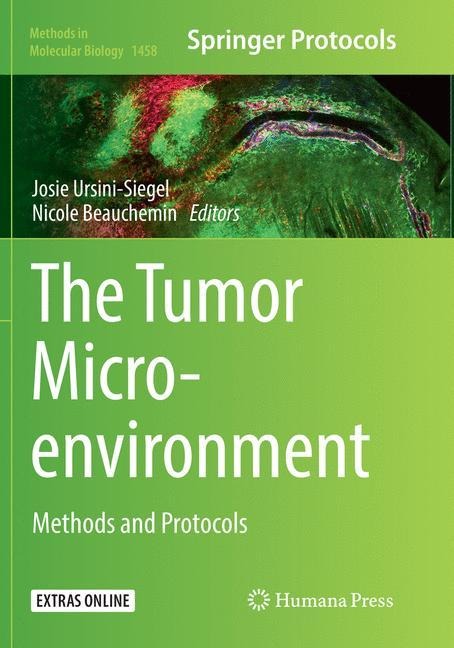 The Tumor Microenvironment: Methods and Protocols