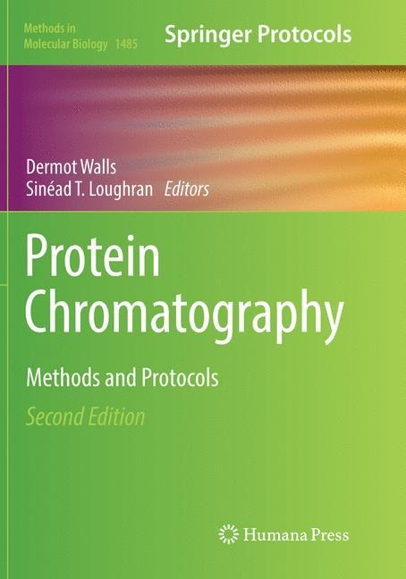 Protein Chromatography: Methods and Protocols