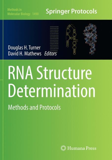 RNA Structure Determination: Methods and Protocols
