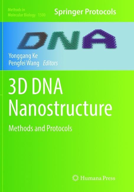 3D DNA Nanostructure: Methods and Protocols