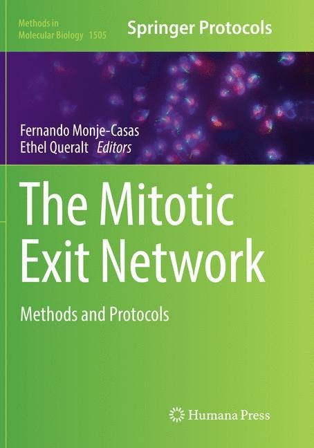 The Mitotic Exit Network: Methods and Protocols