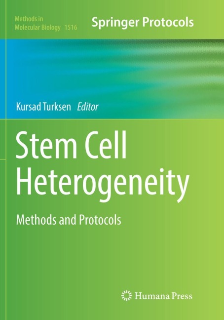 Stem Cell Heterogeneity: Methods and Protocols
