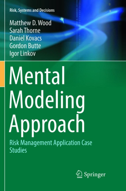 Mental Modeling Approach: Risk Management Application Case Studies