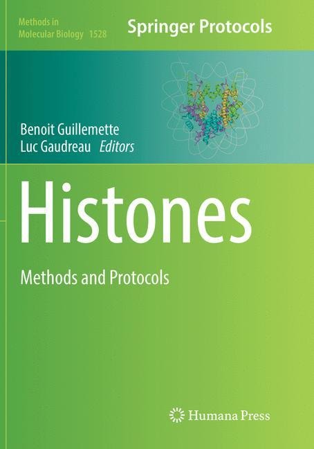 Histones: Methods and Protocols