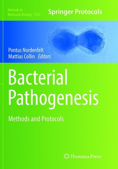 Bacterial Pathogenesis: Methods and Protocols