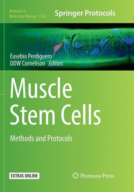 Muscle Stem Cells: Methods and Protocols