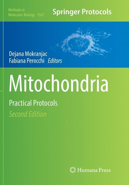 Mitochondria: Practical Protocols