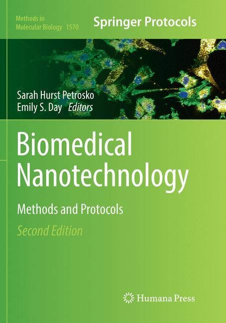 Biomedical Nanotechnology: Methods and Protocols