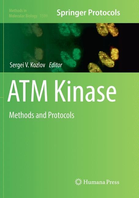 ATM Kinase: Methods and Protocols