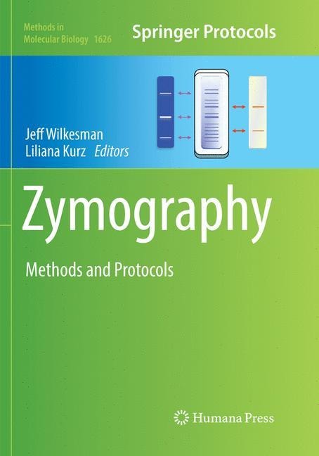 Zymography: Methods and Protocols