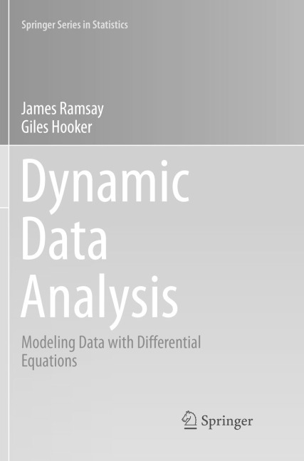 Dynamic Data Analysis: Modeling Data with Differential Equations