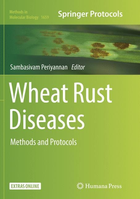 Wheat Rust Diseases: Methods and Protocols