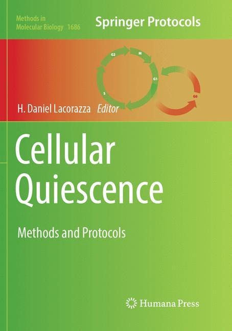Cellular Quiescence: Methods and Protocols