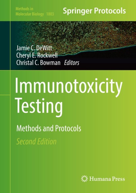 Immunotoxicity Testing: Methods and Protocols