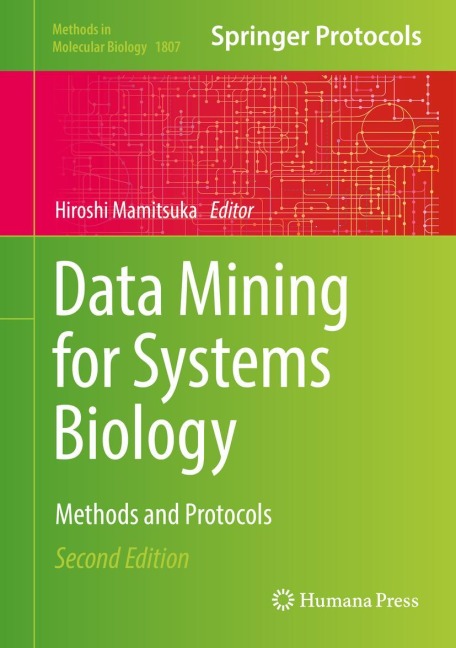 Data Mining for Systems Biology: Methods and Protocols