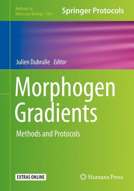 Morphogen Gradients: Methods and Protocols