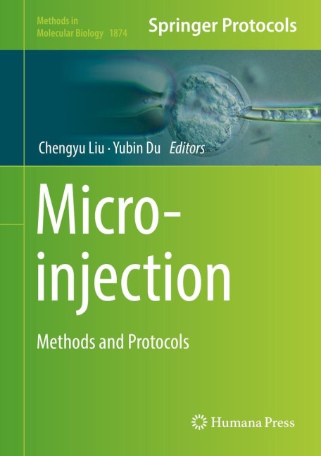 Microinjection: Methods and Protocols