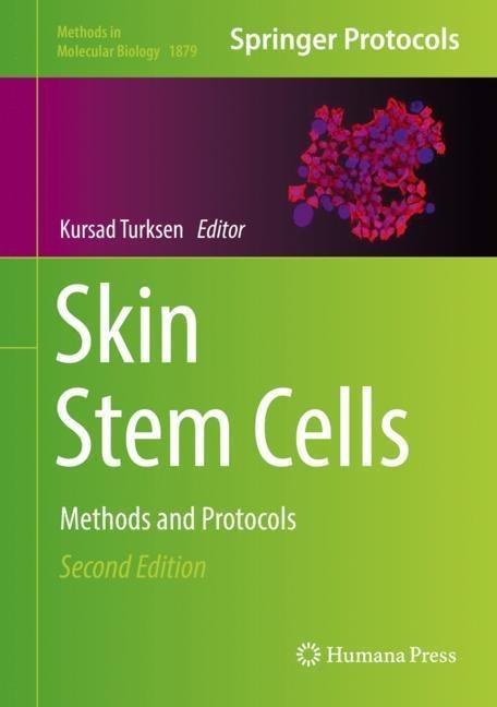 Skin Stem Cells: Methods and Protocols