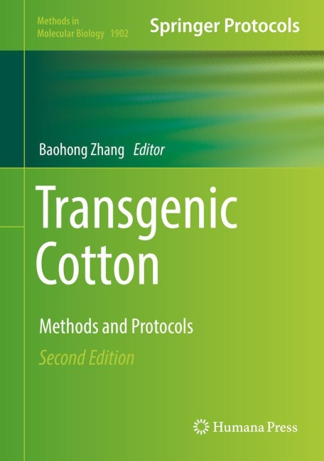 Transgenic Cotton: Methods and Protocols
