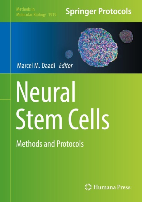 Neural Stem Cells: Methods and Protocols