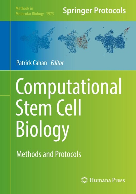 Computational Stem Cell Biology: Methods and Protocols