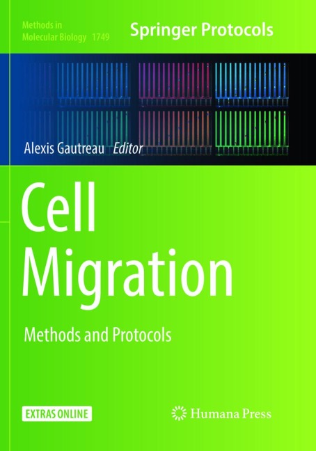 Cell Migration: Methods and Protocols